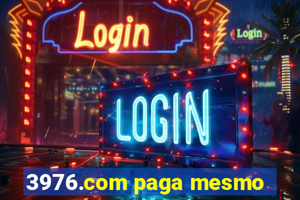 3976.com paga mesmo